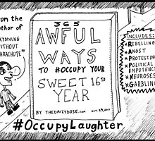 The Daily Dose 16th birthday Occupy Laughter cartoon by bubbleicious