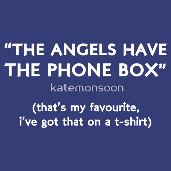 angles have the phonebox t shirt