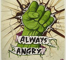 Always Angry by Alivia Marie