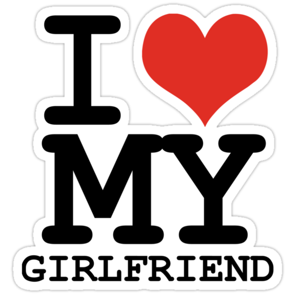 i-love-my-girlfriend-stickers-by-wamtees-redbubble