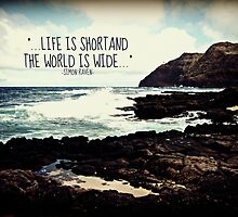 LIFE IS SHORT by TYarte