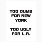 Dumb&Ugly by GiadaL
