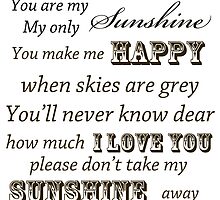 Vintage You Are My Sunshine by pencreations