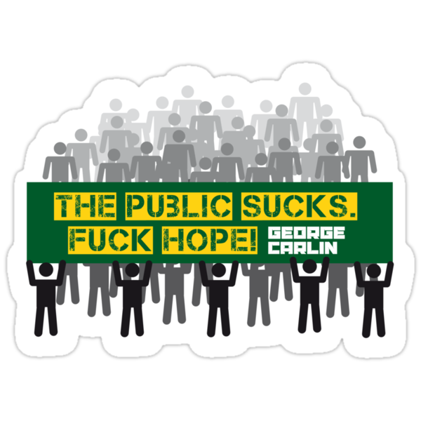 The Public Sucks Fuck Hope 59