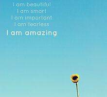 I Am Amazing by Libertad Leal
