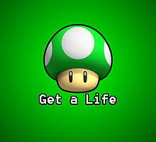 Get a Life by FanmadeStore