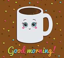 Good morning illustration with coffee. by Lyusya