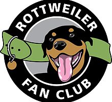 Rottweiler Fan Club by sonyaandrews