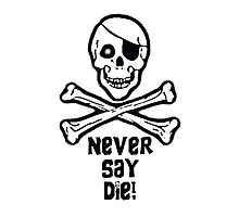 Never Say Die Black Text (Pillows & Totes) by PopCultFanatics