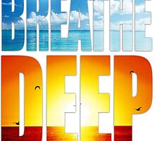 Breathe Deep by papabuju