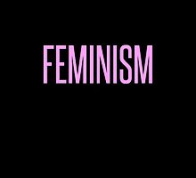 FEMINISM by Grace Richards
