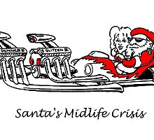 Santa's Midlife Crisis by FishHeadDesigns