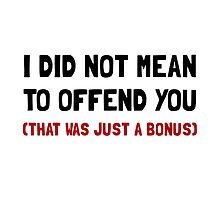 Offend You Bonus by TheBestStore