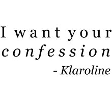 Klaroline Confession by christy94