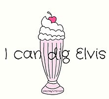 I Can Dig Elvis by haillefaith