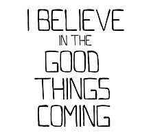 I Believe in the Good Things Coming (Black as Night) by Daniel Watts