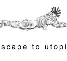 Escape to Utopia by sunism
