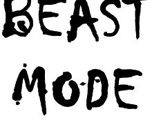 Beast Mode by evahhamilton