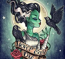 NEVER SAY DIE by Tim Shumate