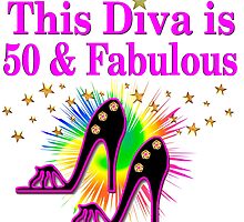 50 AND FABULOUS by JLPOriginals