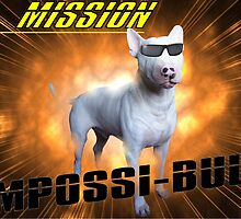 Impossi-Bull! by Louise Morris