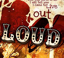 Live Out Loud by AngiandSilas