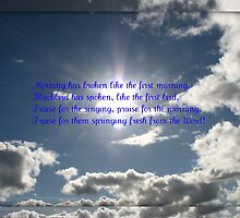 Morning has broken, like the first morning by BlueMoonRose