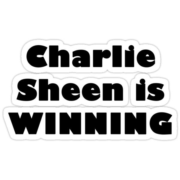 charlie sheen winning t shirt. charlie sheen, winning and